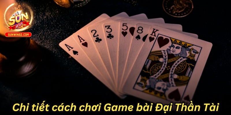 game bài Đại Thần Tài